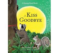 A Kiss Goodbye (The Kissing Hand Series)