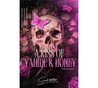 A KISS OF CYANIDE & HONEY: The Keeper and The Kept (THE VELVET CASKET)
