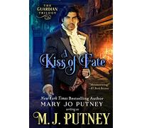 A Kiss of Fate: 1 (Guardian Trilogy)