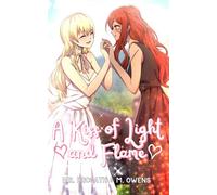 A Kiss of Light and Flame: 1 (Tales of Love and Magic (Light Novels))