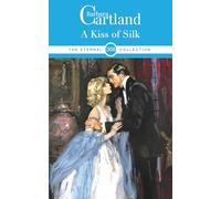 A Kiss Of Silk (The Eternal Collection)