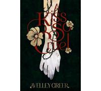 A Kiss So Cruel (The Fractured Crown Trilogy)
