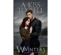 A Kiss To Tell: Artist Rendition (Merciless World)