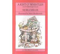 A Kist o'Whistles: Scottish Folk Tales (Hippo fiction)