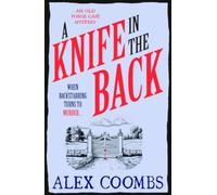A Knife in the Back : Settle down with a bite to eat and devour this third in the Old Forge Cafe cosy culinary mystery series!