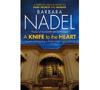 A Knife to the Heart (Ikmen Mystery 21): Inspiration for THE TURKISH DETECTIVE, BBC Two's sensational new TV series