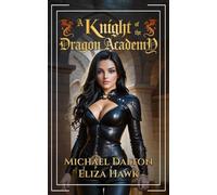 A Knight of the Dragon Academy: 1