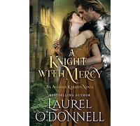 A Knight With Mercy: Book 2 of the Assassin Knights Series