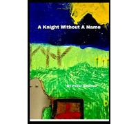 A Knight Without a Name (4 Corners Book Series)