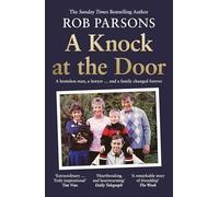 A Knock at the Door – A new story of hope – A Homeless Man, a Lawyer...and a Family Changed Forever