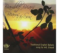 A.L. Lloyd - Bramble Briars and Beams of the Sun