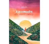 À la conquête de mon coeur :: rallumer sa flamme intérieure afin qu’elle rayonne d’amour, pour soi et pour les autres.