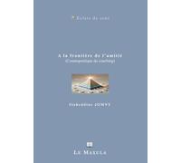 À la frontière de l'amitié: Cosmopoétique du coaching