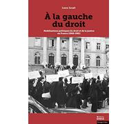 A la gauche du droit - Mobilisations politiques du droit et: Mobilisations politiques du droit et de la justice en France (1968-1981)