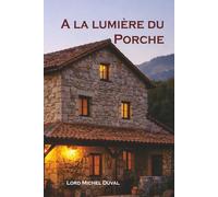 A la lumière du porche