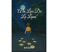 A La Luz De La Luna