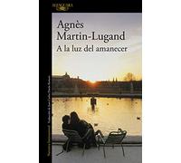 A la luz del amanecer / In the Light of Dawn