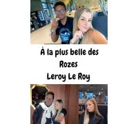 À la plus belle des Rozes