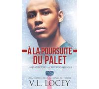 À la poursuite du palet (Les Gladiators de Watkins Glen #3)