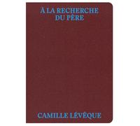 A la recherche du père