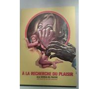 A la Recherche du Plaisir