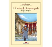 A la recherche du temps perdu, Tomes 1 à 4 : Intégrale Du côte de chez Swann : Combray ; Un amour de Swann ; Noms de pays : le nom: Du côté de chez Swann
