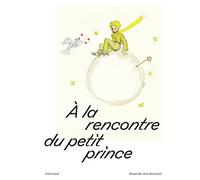 À la rencontre du petit prince