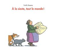 A la sieste tout le monde