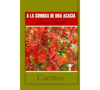 A LA SOMBRA DE UNA ACACIA