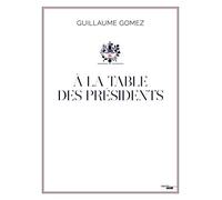 A la table des Présidents