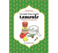 À la table d'une famille tamoule: Recettes de mes parents