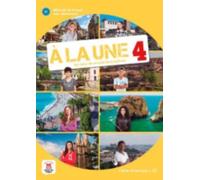 A la une 4 - Cahier d'exercices + audio MP3. B1