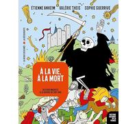 A la vie, à la mort: Des rois maudits à la Guerre de Cent Ans: 08