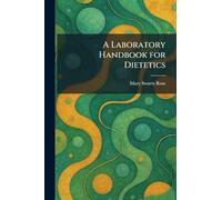 A Laboratory Handbook for Dietetics