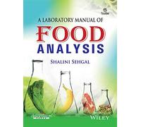 A Laboratory Manual of Food Analysis