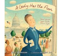 A Lady Has the Floor: Belva Lockwood Speaks Out for Women's Rights