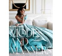 A Lady Knows: Modes & Manners