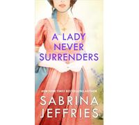 A Lady Never Surrenders: 5 (Hellions of Halstead Hall)