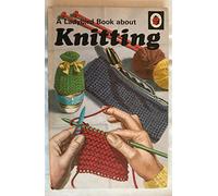 A Ladybird Book about Knitting