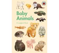A Ladybird Book: Baby Animals: (A Ladybird Book)