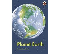 A Ladybird Book: Planet Earth: (A Ladybird Book)