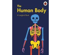 A Ladybird Book: The Human Body