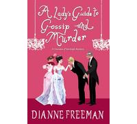 A Lady's Guide to Gossip and Murder (Countess Of Harleigh Mystery)