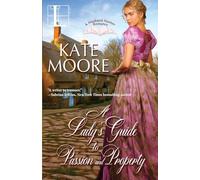 A Lady's Guide to Passion and Property: 2 (Husband Hunters)