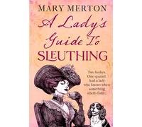 A Lady's Guide to Sleuthing (The Lavinia Rathbone Mysteries)