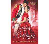 A Lady's Heart Deceived: A Duke of Strathmore Regency Romance