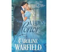 A Lady's Honor: Honor at Heart, Book Two: 2