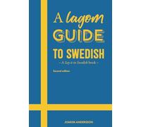 A Lagom Guide to Swedish: A Say it in Swedish book
