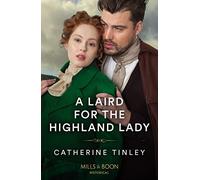 A Laird For The Highland Lady: Book 3 (Lairds of the Isles)