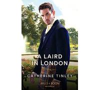 A Laird In London: Book 2 (Lairds of the Isles)